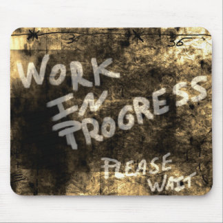 Work in progress Mousepad