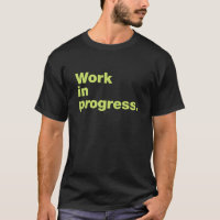 Work in progress