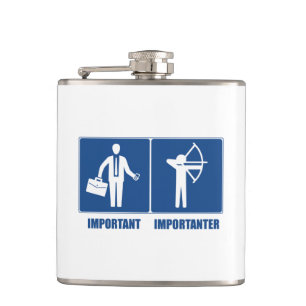 Work Is Important, Archery Is Importanter Flask