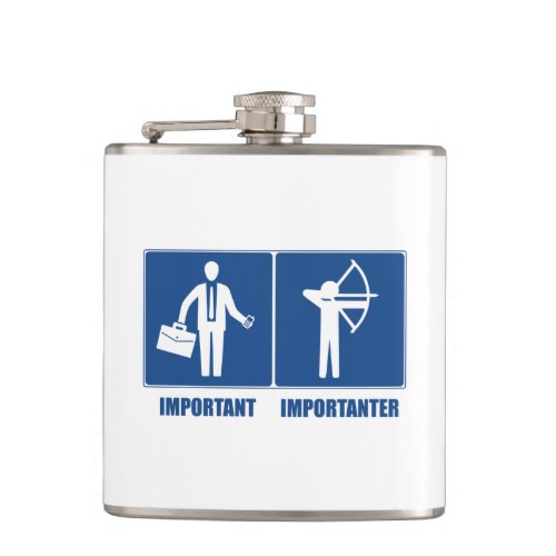 Work Is Important Archery Is Importanter Flask