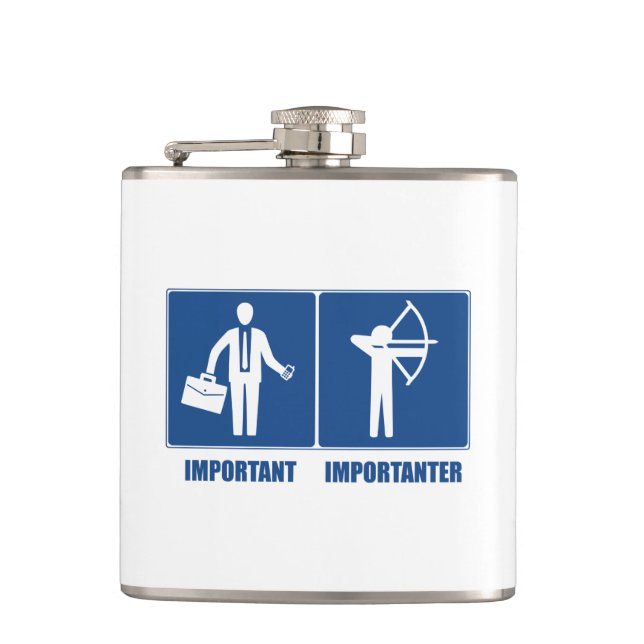 Work Is Important, Archery Is Importanter Flask (Front)