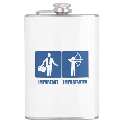 Work Is Important Archery Is Importanter Flask