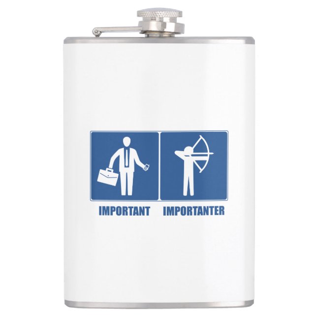 Work Is Important, Archery Is Importanter Flask (Front)