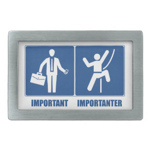 Work Is Important, Climbing Is Importanter Rectangular Belt Buckle