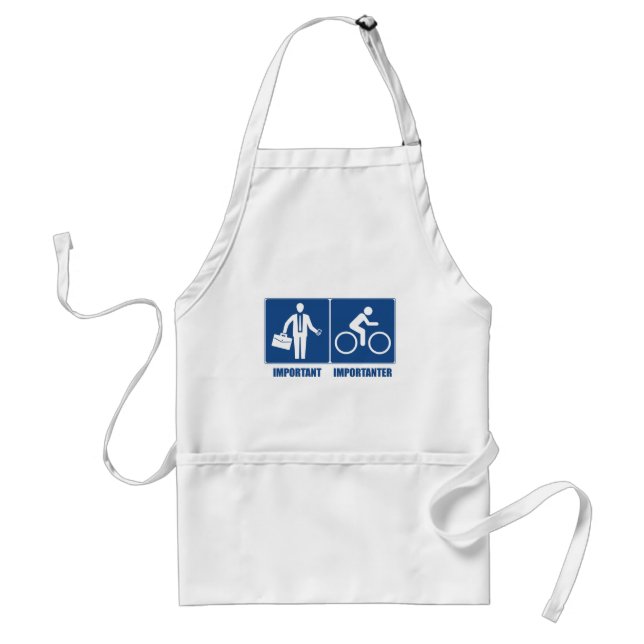 Work Is Important, Cycling Is Importanter Adult Apron (Front)