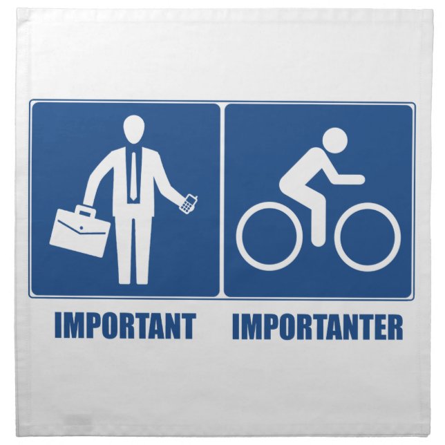 Work Is Important, Cycling Is Importanter Napkin (Front)