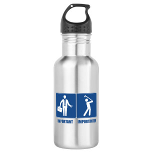 Work Is Important, Golf Is Importanter Stainless Steel Water Bottle