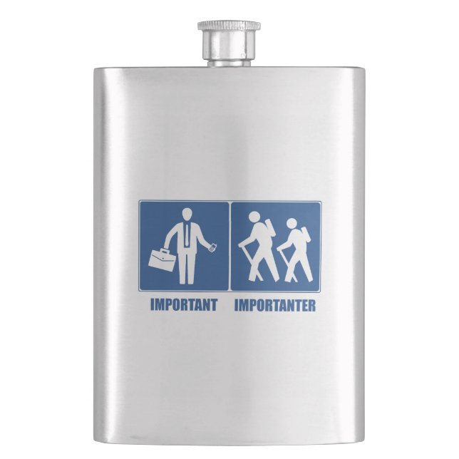 Work Is Important Hiking Is Importanter Flask (Front)
