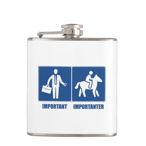 Work Is Important Horses Are Importanter Flask