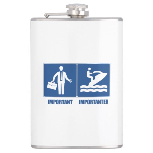 Work Is Important Jet Skiing Is Importanter Flask