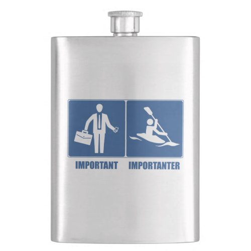 Work Is Important Kayaking Is Importanter Hip Flask