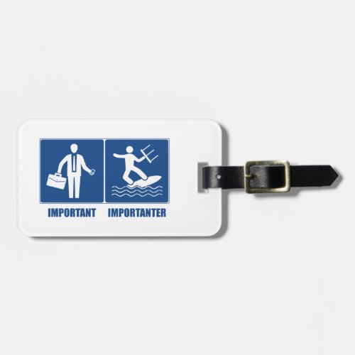 Work Is Important Kitesurfing Is Importanter Luggage Tag