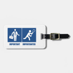 Work Is Important, Lacrosse Is Importanter Luggage Tag