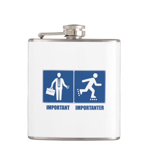 Work Is Important Rollerblading Is Importanter Flask