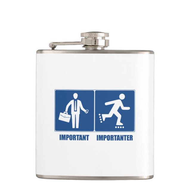 Work Is Important, Rollerblading Is Importanter Flask (Front)