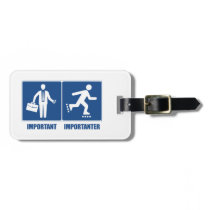 Work Is Important, Rollerblading Is Importanter Luggage Tag