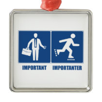Work Is Important, Rollerblading Is Importanter Metal Ornament