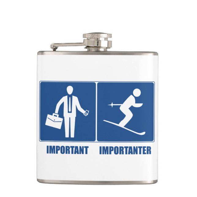 Work Is Important, Skiing Is Importanter Flask (Front)