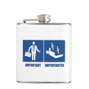 Work Is Important, Sky Diving Is Importanter Flask