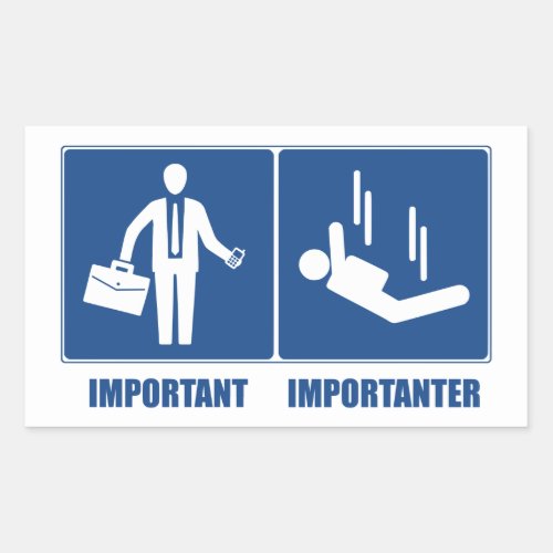 Work Is Important Sky Diving Is Importanter Rectangular Sticker