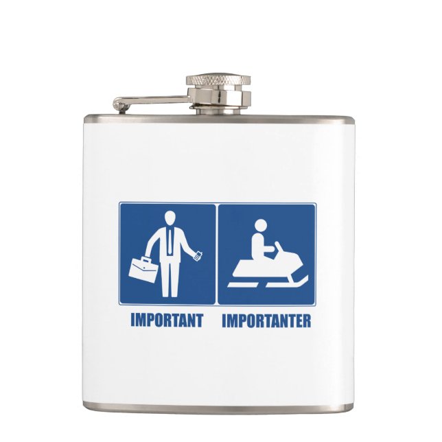 Work Is Important, Snowmobiling Is Importanter Flask (Front)