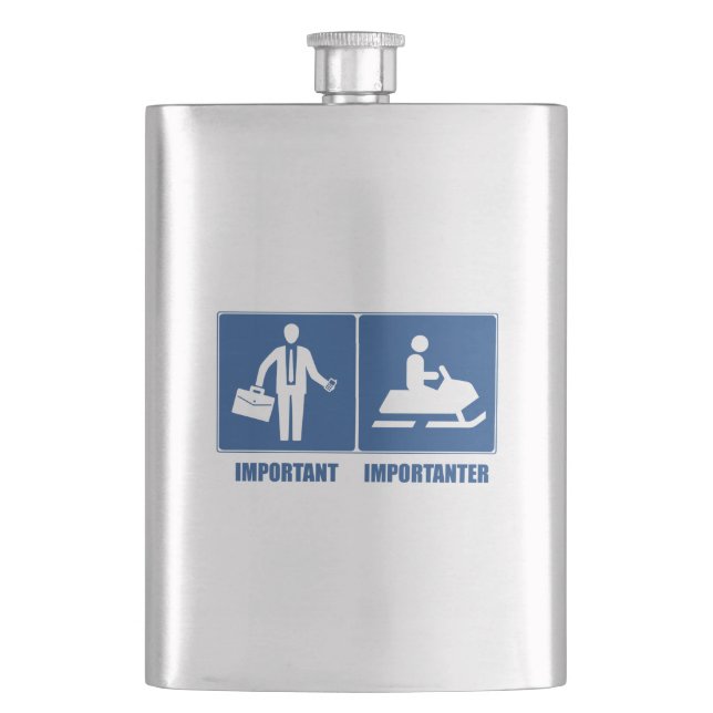 Work Is Important, Snowmobiling Is Importanter Flask (Front)