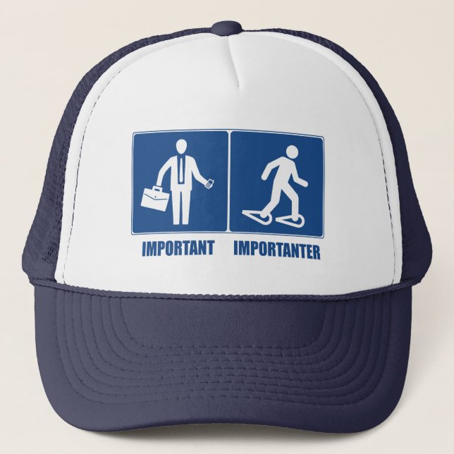 Work Is Important Snowshoeing Is Importanter Trucker Hat (Front)