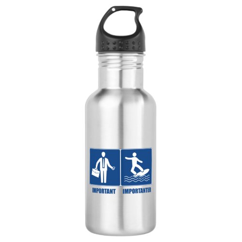 Work Is Important Surfing Is Importanter Stainless Steel Water Bottle