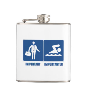Work Is Important, Swimming Is Importanter Flask