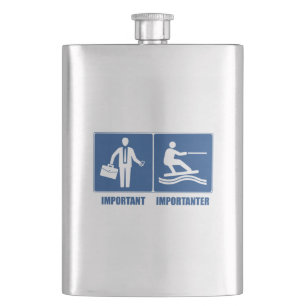 Work Is Important, Wakeboarding Is Importanter Flask