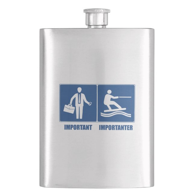 Work Is Important, Wakeboarding Is Importanter Flask (Front)