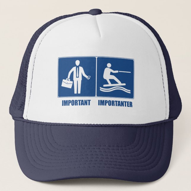 Work Is Important, Wakeboarding Is Importanter Trucker Hat (Front)