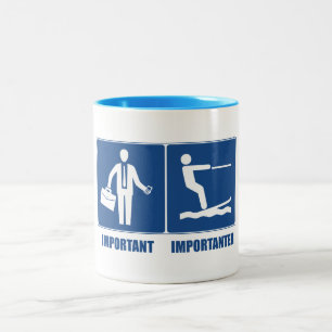 Work Is Important, Water Skiing Is Importanter Two-Tone Coffee Mug