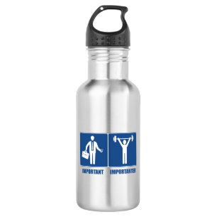 Work Is Important Weightlifting Is Importanter Stainless Steel Water Bottle