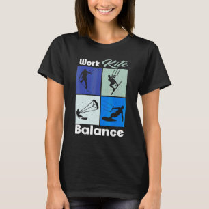 Work Kite Balance Lifestyle Vintage Work Life 6 T-Shirt
