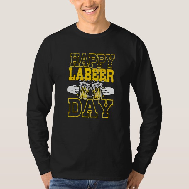 Work Leisure Celebration Happy Labor Day T-Shirt (Front)