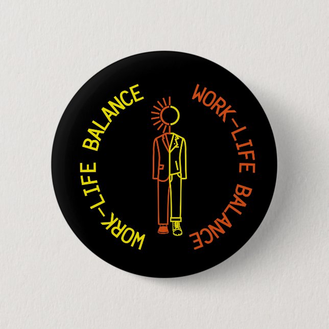 Work-life balance button (Front)