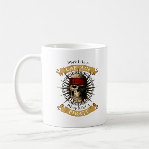 Work Like A Captain Party Like A Pirate Skull Joll Coffee Mug