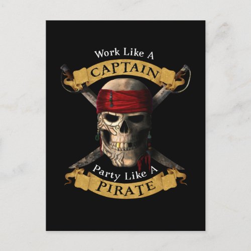 Work Like A Captain Party Like A Pirate Skull Joll Postcard