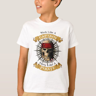 Work Like A Captain Party Like A Pirate Skull Joll T-Shirt
