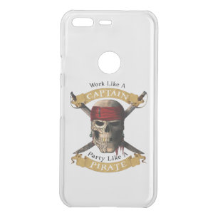 Work Like A Captain Party Like A Pirate Skull Joll Uncommon Google Pixel Case