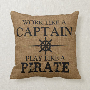 Work Like A Captain, Play Like A Pirate Throw Pillow