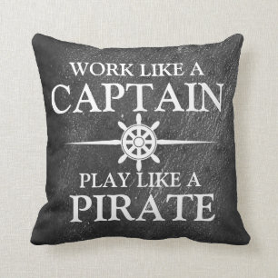 Work like a captain, play like a pirate throw pillow