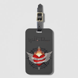Work Love, Balance wings and compass Luggage Tag
