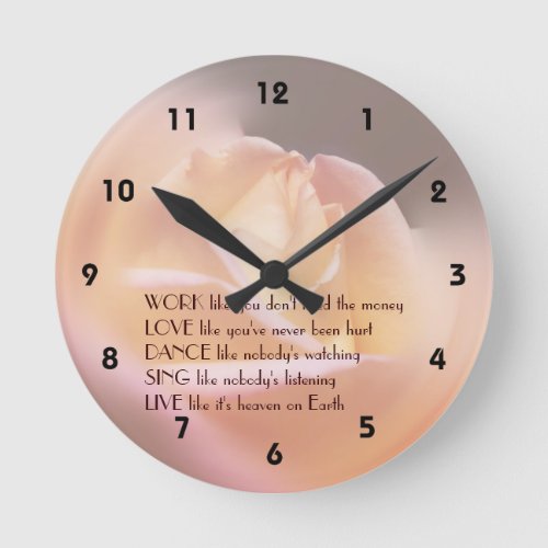 Work Love Dance Soft Rose Inspirational Quote  Round Clock