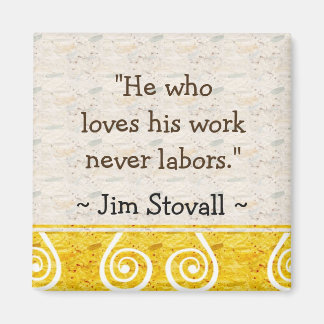 Work motivation - Inspirational Magnet