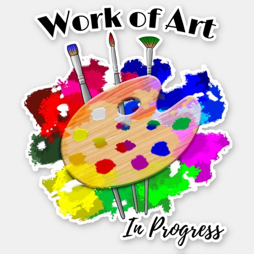 Work Of Art In Progress Artist Palette Brushes Sticker