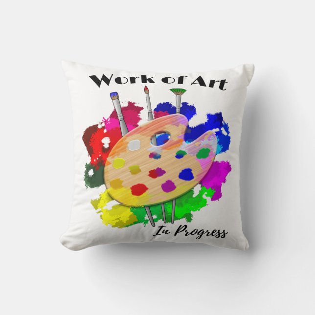 Work Of Art In Progress Artist Palette Brushes Throw Pillow (Front)