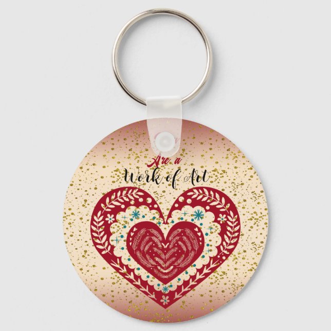 Work of Art Sweeping Heart Romantic Love Quote Keychain (Front)