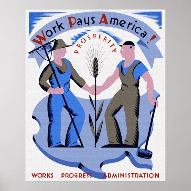 Work Pays America Poster (Front)